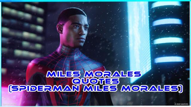 Miles Morales Quotes Compilation From Spiderman MM (Full Game)