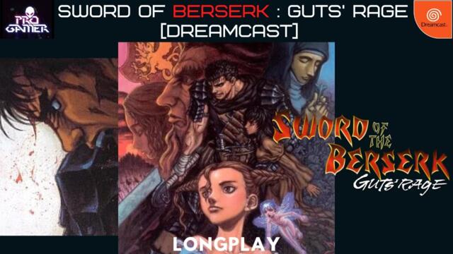 Sword of the Berserk - Guts' Rage Full Longplay [Dreamcast]