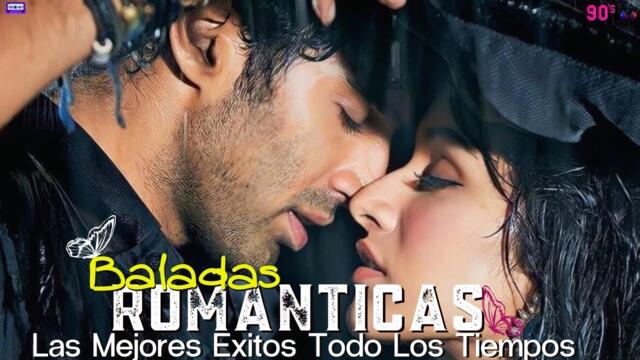 Las 100 Canciones Romanticas Inmortales 💝 Romanticas Viejitas en Español 80,90's 💖Canciones De Amor
