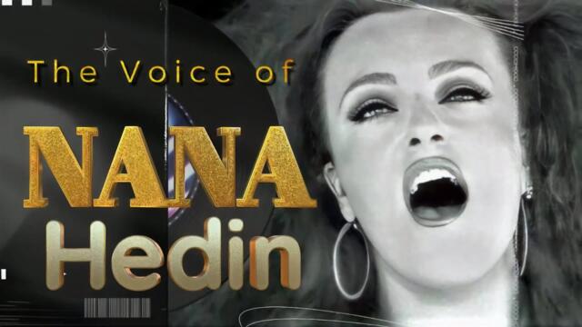 The Voice Of Nana Hedin