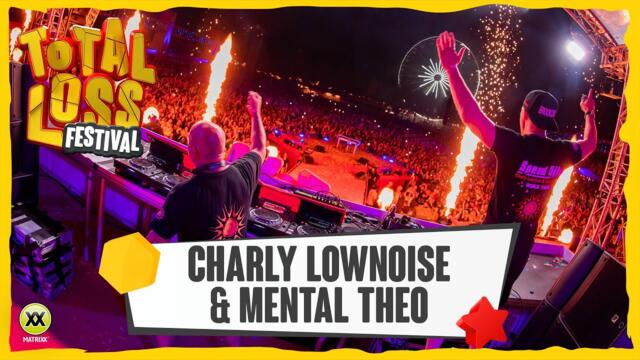 Charly Lownoise & Mental Theo @ Total Loss Festival 2022 Full Set