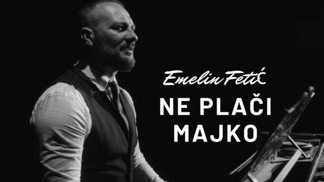 Emelin Fetić - Ne plači majko [Official Video] 2023