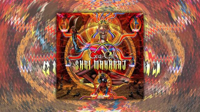 Goa Gil - Shri Maharaj [2011] (Full Album)