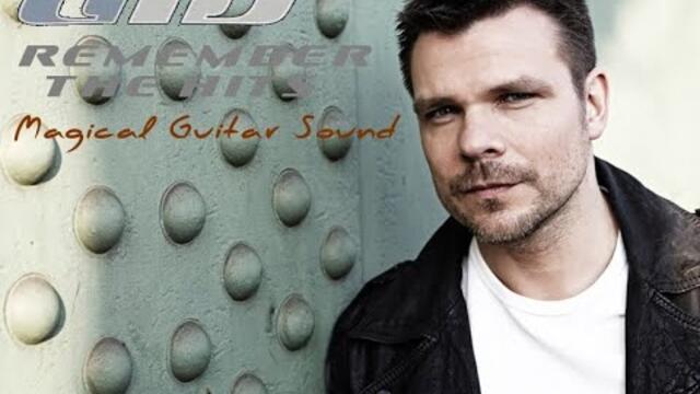 "Remember The Hits" ★ATB★ Magical Guitar Sound (Mixed by Fruty Tunez)