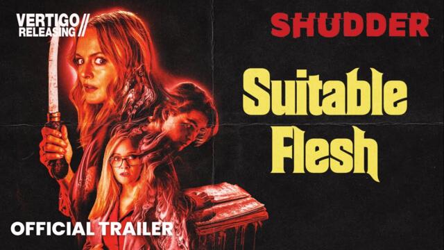 Suitable Flesh | Official Trailer | In Cinemas October 27th