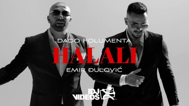 DADO POLUMENTA & EMIR DJULOVIC - HALALI (OFFICIAL VIDEO) © 2023 IDJTunes