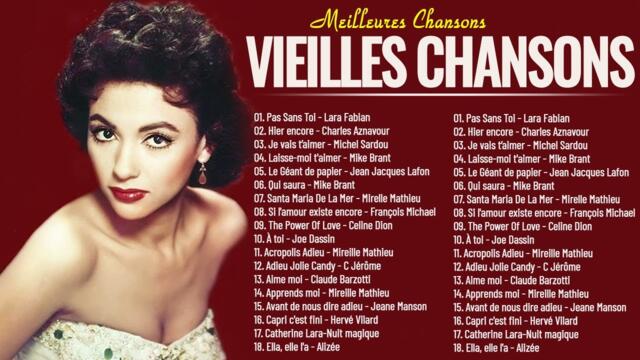 Vieilles Chanson - Les 100 Plus Belles Chansons Francaise en Tous les temps - Alizée