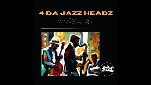 DJ Nitram 7 - 4 Da Jazz Headz Vol. 4