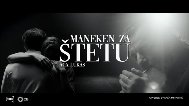 ACA LUKAS - MANEKEN ZA ŠTETU (OFFICIAL VIDEO)