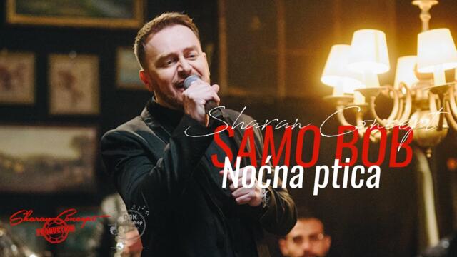 SAMO BOB - Noćna ptica (OFFICIAL VIDEO 2023)