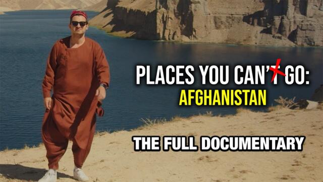 Places You Can Go: Afghanistan | FULL DOCUMENTARY
