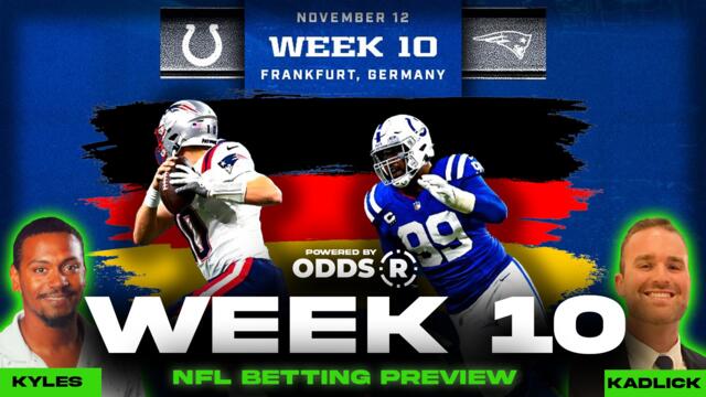 Will Patriots Beat Colts in Germany? + Week 10 NFL Picks | Presented by OddsR
