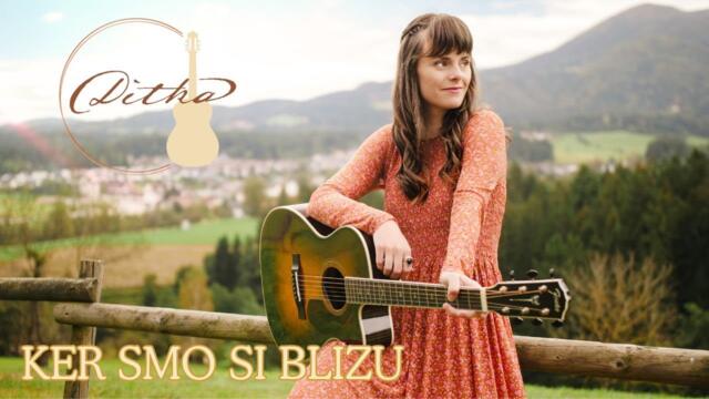 Ditka - 2023 - Ker smo si blizu (Official Video)