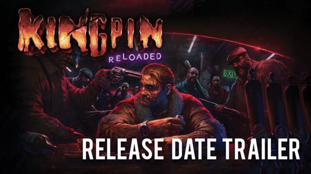 Kingpin Reloaded - Release Date Announcement