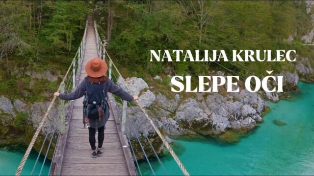 Natalija Krulec - 2023 - Slepe oči (Offical Video)