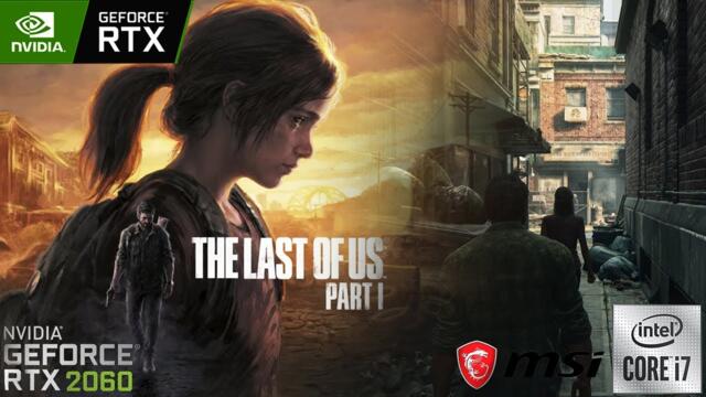 The Last of Us Part I  Ultra Graphics Gameplay