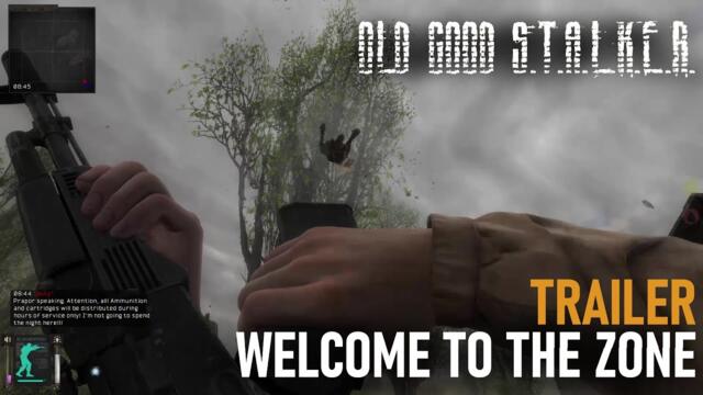 OGSR - 'Welcome to the Zone' Trailer
