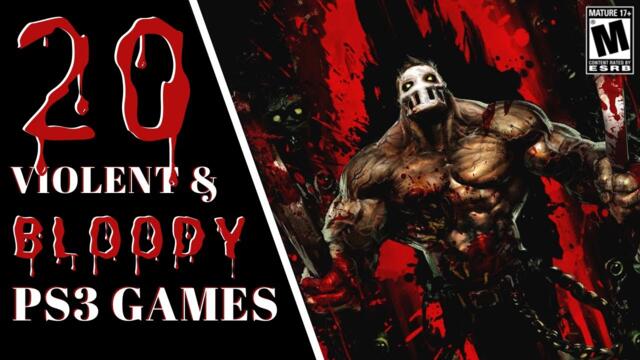 Top 20 Most Violent and Bloody PS3 Games