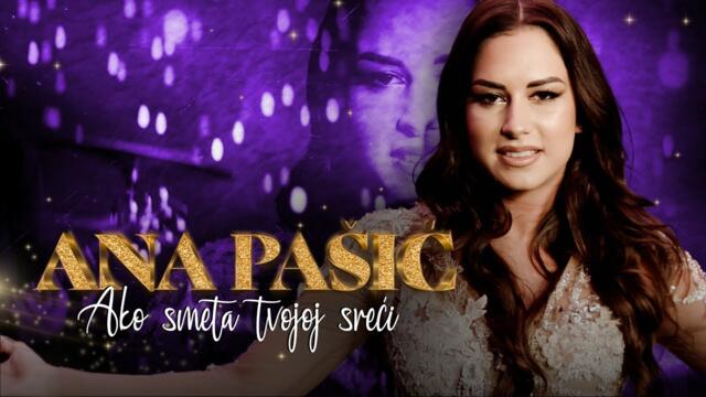 ANA PASIC - AKO SMETA TVOJOJ SRECI (COVER)