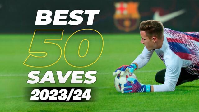 Best 50 Goalkeeper Saves 2023/24 | HD #17