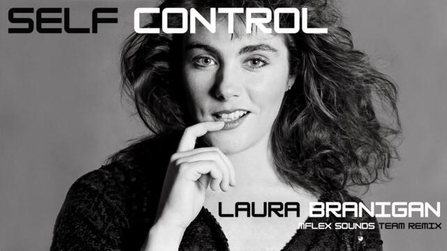 Laura Branigan - Self Control ( Mflex Sounds Remix) HQ Audio, , Italo Disco 1984 -2023