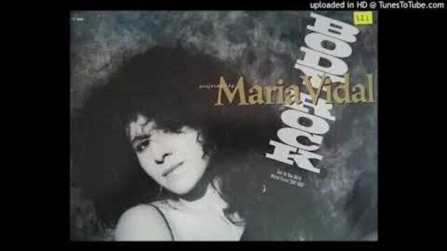Maria Vidal - Body Rock ( dance mix ) 1984