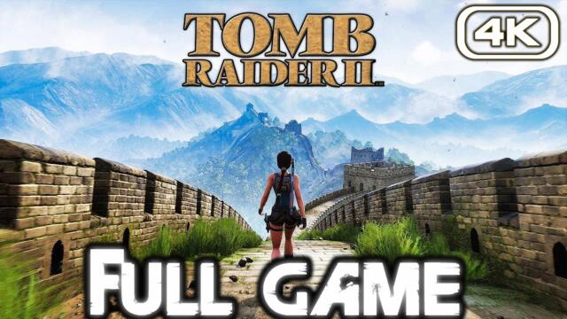 TOMB RAIDER 2 REMASTERED Gameplay Walkthrough FULL GAME (4K 60FPS) No Commentary