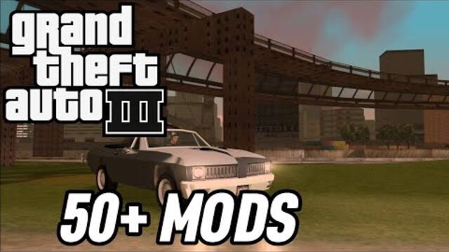 GTA 3 With Over 50 Mods