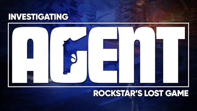 AGENT: Investigating Rockstar's Unreleased Game