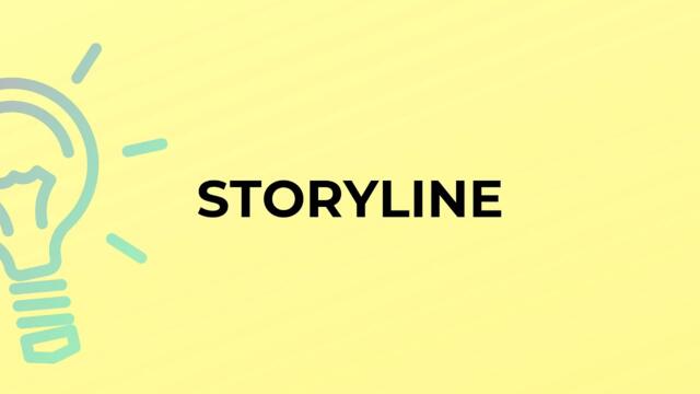 What is the meaning of the word STORYLINE?