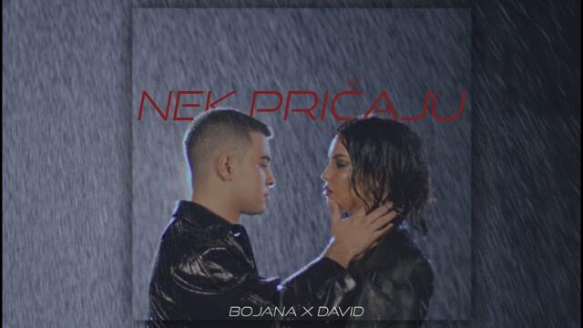 Bojana x David - Nek pricaju (Official Video)