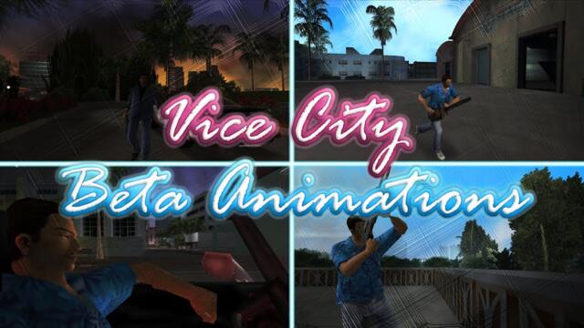 GTA Vice City - Beta Animations Showcase