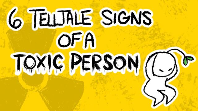6 Signs of a Toxic Person