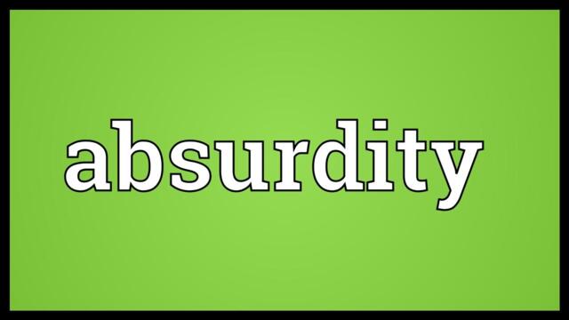 Absurdity Meaning