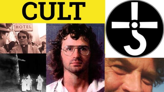 🔵 Cult or Religion - Cult Meaning - Cult Examples - Cult Defined