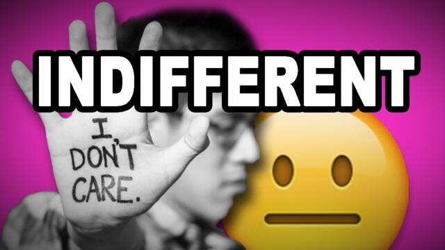 😐 Learn English Words: INDIFFERENT - Meaning, Vocabulary with Pictures and Examples