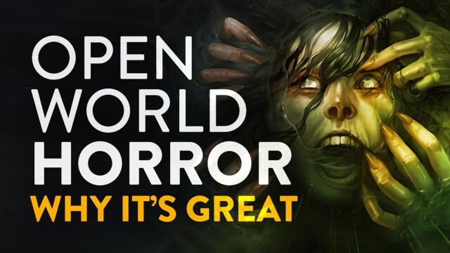 Why Open World Horror Is The Most Underrated Genre In Gaming
