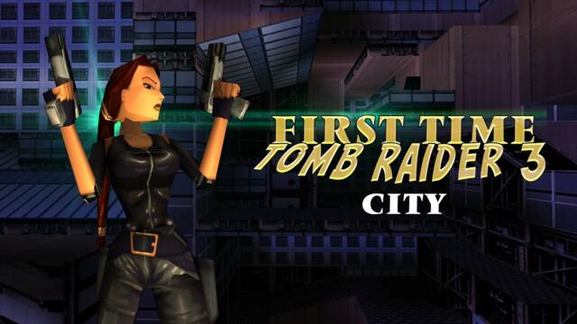 Husband Plays Tomb Raider 3 - City