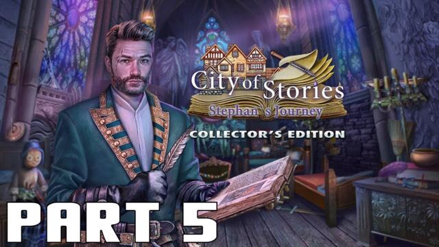 City of Stories: Stephan's Journey Collector's Edition - Part 5