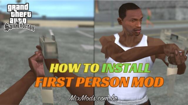 HOW TO INSTALL FIRST PERSON MOD in GTA SA
