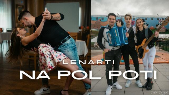 Lenarti - 2023 - Na pol poti (Official Video)