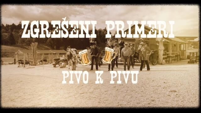 Zgrešeni Primeri - 2023 - Pivo k pivu (Official Video)
