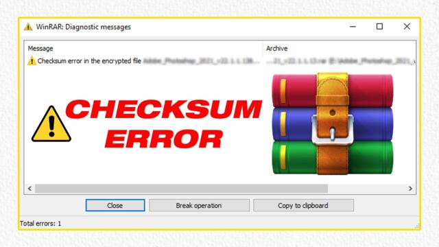 Fix WinRAR Checksum Error While Extracting Files | 2 Methods