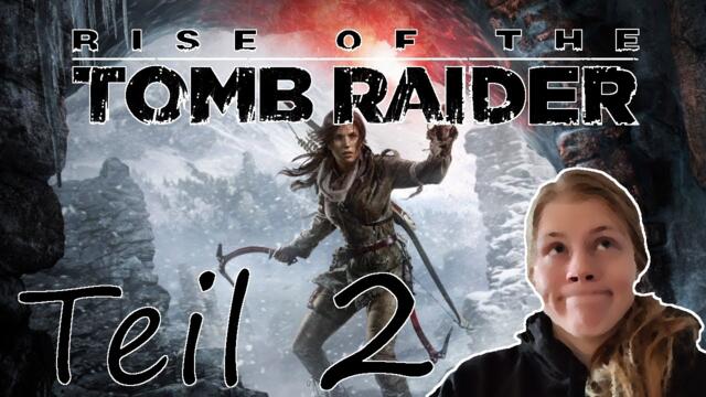Rise of the Tomb Raider Part 2/2 ❄️ Endlich, die verschollene Stadt Kitesch | Let's Play