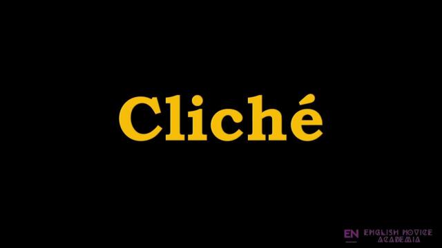 Cliché - Meaning, Pronunciation, Examples | How to pronounce Cliché in American English