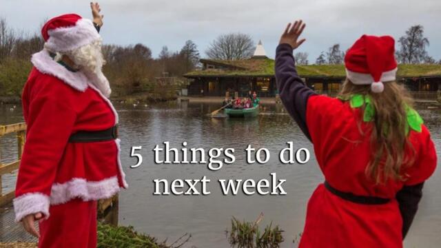 5 things to do next week (18-24 Dec 2023)
