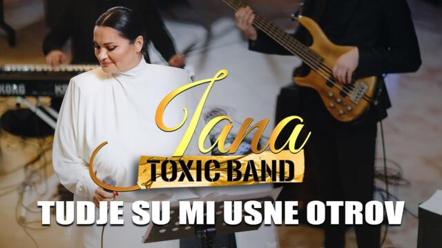 Jana & Toxic Band - Tudje su mi usne otrov (Cover 2023)