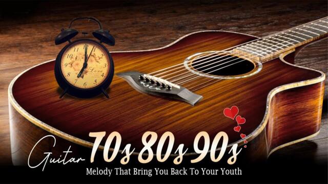 TOP 30 ROMANTIC GUITAR MUSIC / Melody That Bring You Back To Your Youth