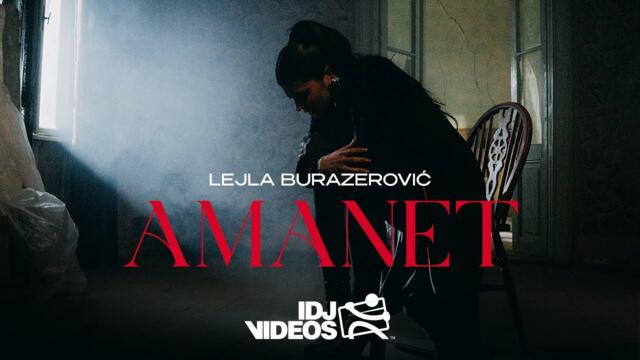 LEJLA BURAZEROVIC - AMANET (OFFICIAL VIDEO)