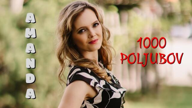 Amanda - 2023 - 1000 poljubov (Official Video)